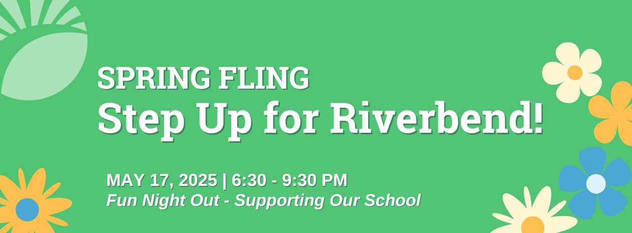 Spring Fling:  Step Up for Riverbend!